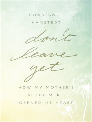 cover image of Don't Leave Yet